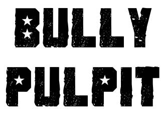 Bully Pulpit