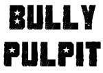 Bully Pulpit