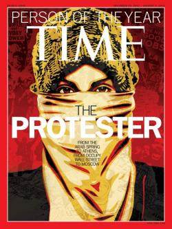 Le manifestant « personnage de l'anneé » pour Time Magazine. « La révolution de 2011 s'est propagée vers le centre impérial. »