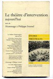 Le théâtre d’Intervention aujourd’hui