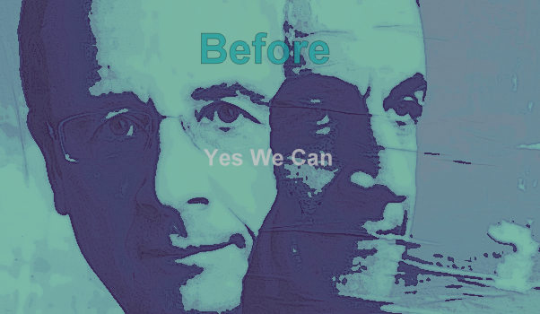 Before: Yes We Can