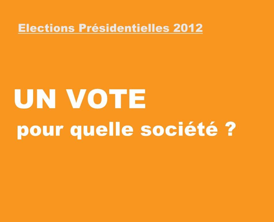 Présidentielles : un VOTE pour quelle société ?