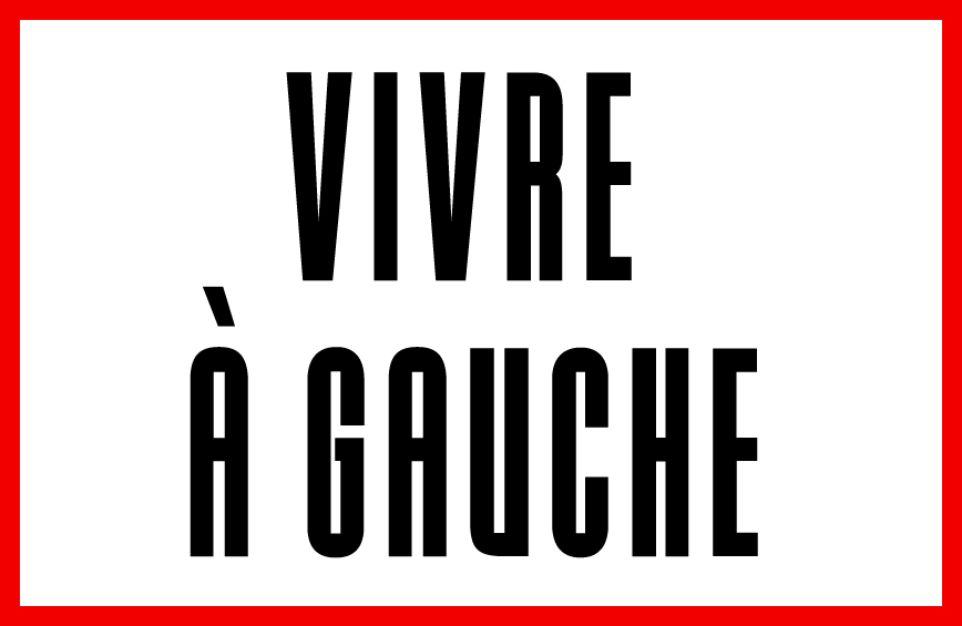 Vivre à gauche