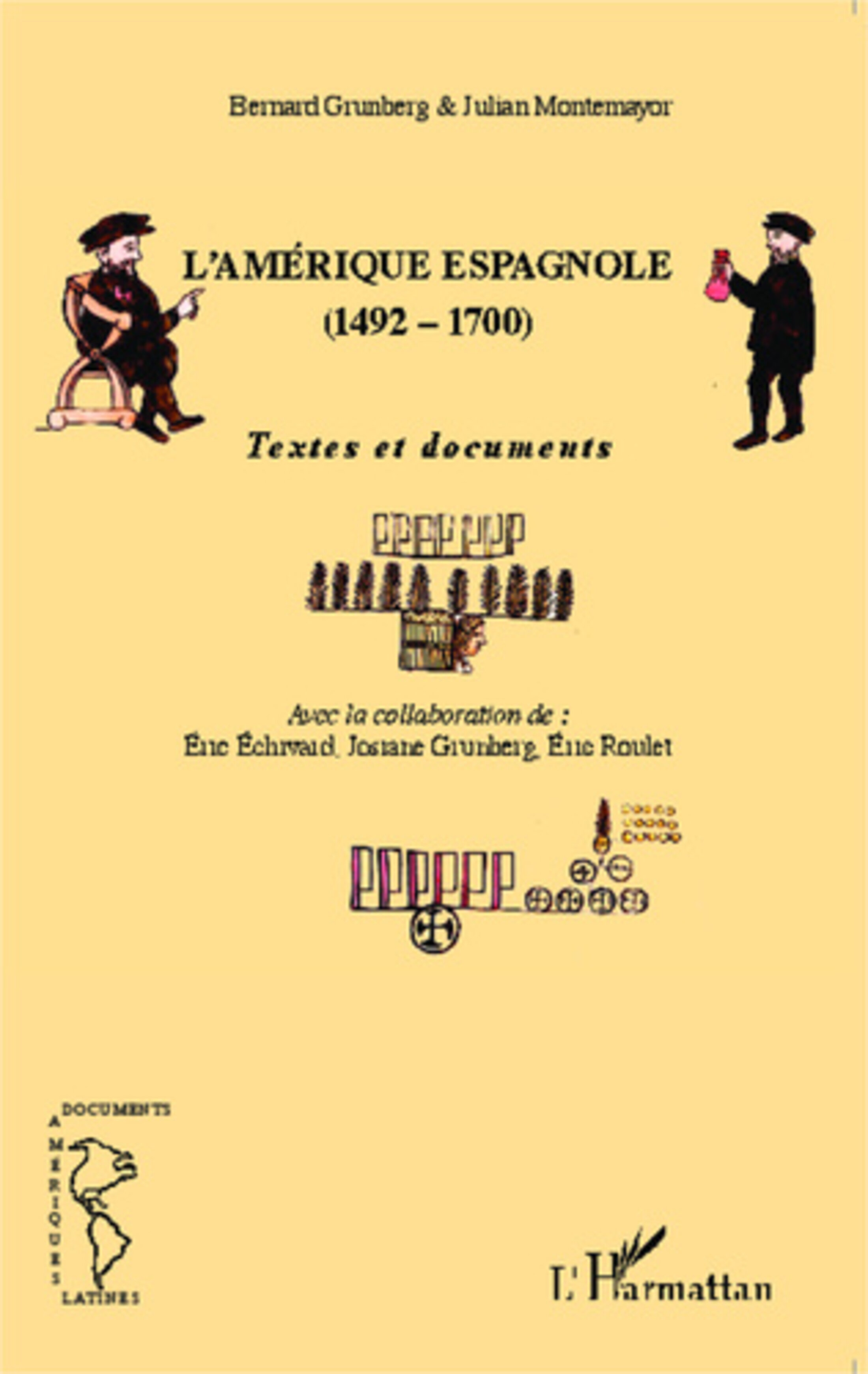 L’histoire de la colonisation espagnole de l’Amérique par les textes ...