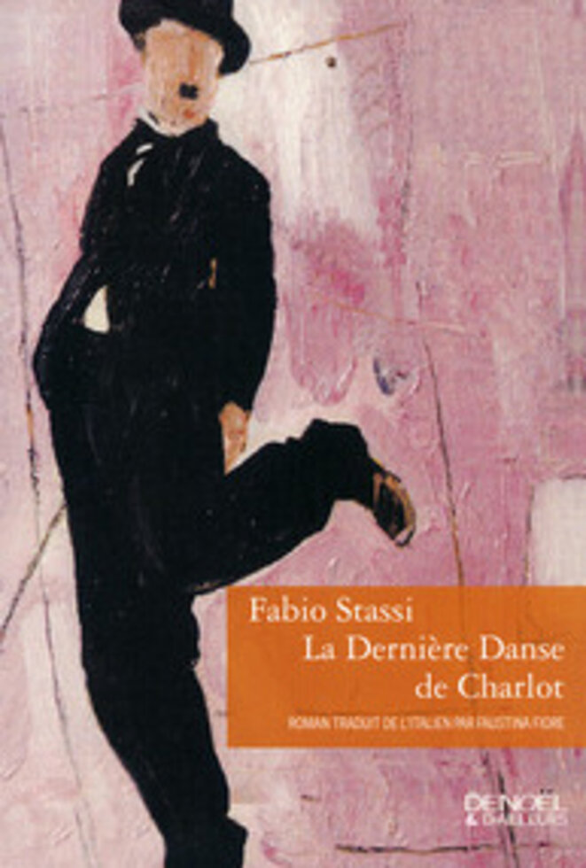 La dernière danse de Charlot, Fabio Stassi