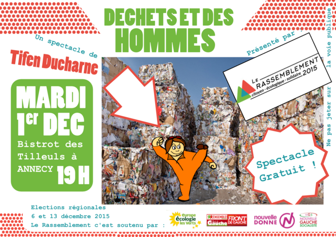Affiche de la conférence gesticulée "Déchets et des hommes" © JA Affiche de la conférence gesticulée "Déchets et des hommes" © JA