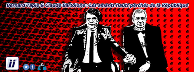 Bernard Tapie et Claude Bartolone – Les amants hauts perchés de la République
