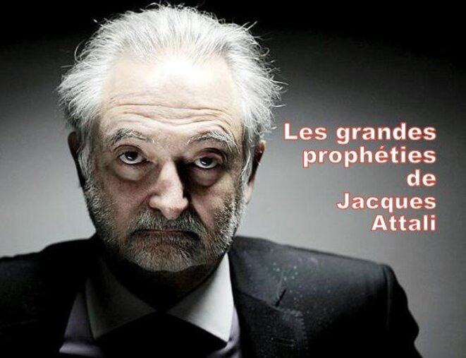 LES GRANDES PROPHÉTIES DE JACQUES ATTALI