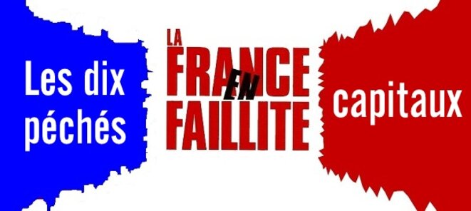 LES 10 PÉCHÉS CAPITAUX DE LA FRANCE