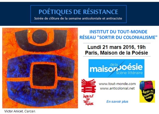"POÉTIQUES DE RÉSISTANCE", Paris, Maison de la Poésie lundi 21 mars 2016, 19h