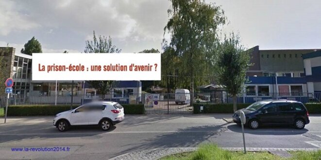 LA PRISON-ÉCOLE - UNE POSSIBLE SOLUTION