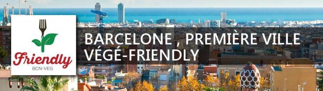 Barcelone se déclare ville Végé-Friendly