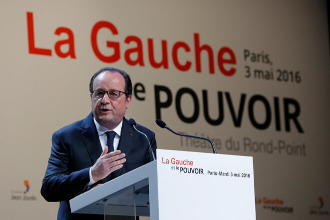 François Hollande mardi 3 mai au colloque « La gauche et le pouvoir » © Reuters François Hollande mardi 3 mai au colloque « La gauche et le pouvoir » © Reuters