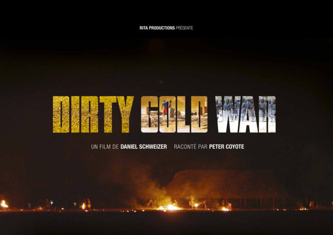 Dirty Gold War : de la mine à la vitrine. Dirty Gold War : de la mine à la vitrine.