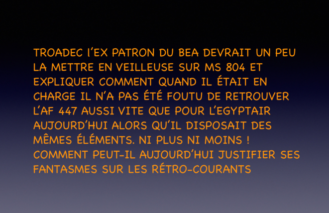 BEA / TROADEC / AF447 / MS 804 ...    AF447 ... LA FAUTE DU COMMANDANT MARC DUBOIS !