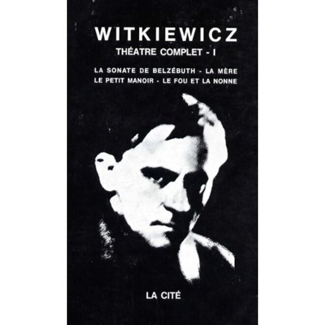 theatre-complet-1-la-sonate-de-belzebuth-la-mere-le-petit-manoir-le-fou-et-la-nonne-de-witkiewicz-994721626-l