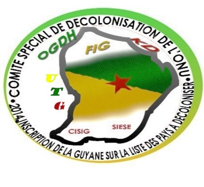Autocollant de campagne, 2014, d'inscription de la Guyane au "Comité des 24 de l'ONU", Politiques Spéciales et Dėcolonisation. (Union des Travailleurs Guyanais, le 26 juillet 2016). Autocollant de campagne, 2014, d'inscription de la Guyane au "Comité des 24 de l'ONU", Politiques Spéciales et Dėcolonisation. (Union des Travailleurs Guyanais, le 26 juillet 2016).