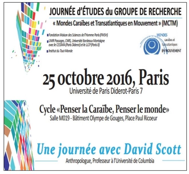Une journée avec David Scott (ITM / MCTM / FMSH), mardi 25 octobre, Paris 7