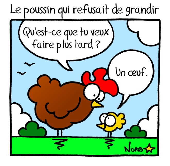 Le poussin qui refusait de grandir