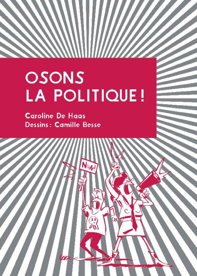 "Osons la politique", petit manuel d’action citoyenne