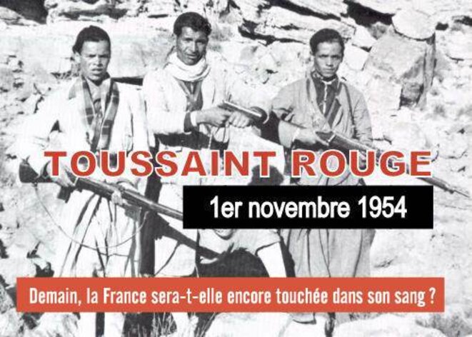 62 ANS APRÈS, LA TOUSSAINT ROUGE N'EST PAS TERMINÉE