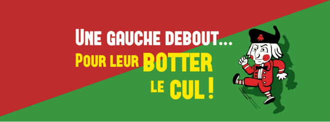 "Une gauche debout, pour leur botter le cul" (avec François Ruffin)