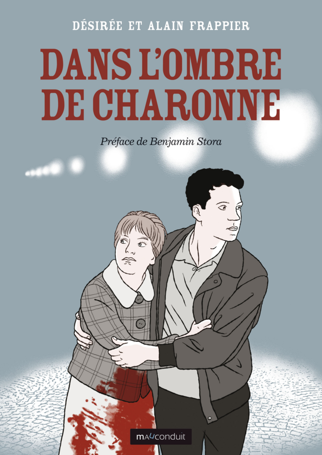 Dans l'ombre de Charonne, Désirée et Alain Frappier