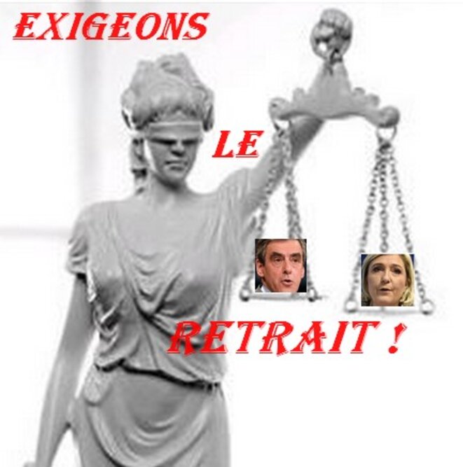 Monsieur Fillon, Madame Le Pen  . RETIREZ VOTRE CANDIDATURE !