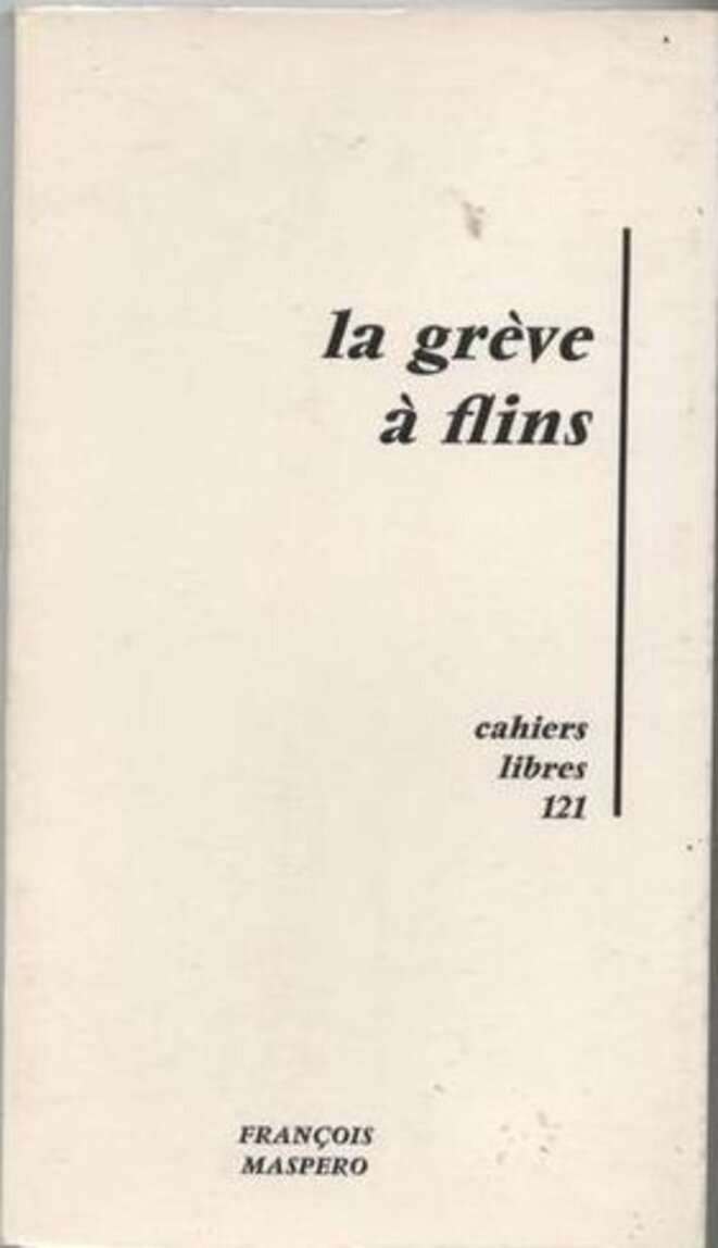 La Grève à Flins Maspero 1968 La Grève à Flins Maspero 1968
