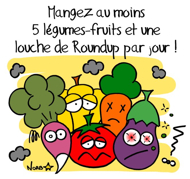 Le glyphosate c'est la santé! © Norb Le glyphosate c'est la santé! © Norb