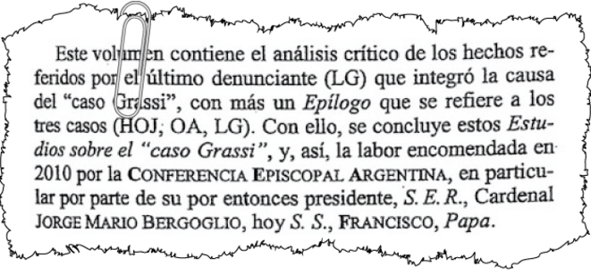 Un extrait des « Études sur le cas Grassi » commandées par le cardinal Bergoglio (actuel pape François) © DR Un extrait des « Études sur le cas Grassi » commandées par le cardinal Bergoglio (actuel pape François) © DR