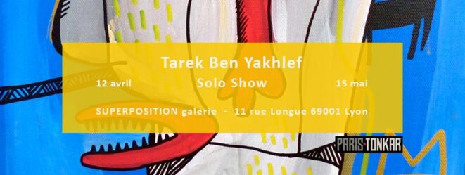 TAREK / Solo Show à la galerie superposition