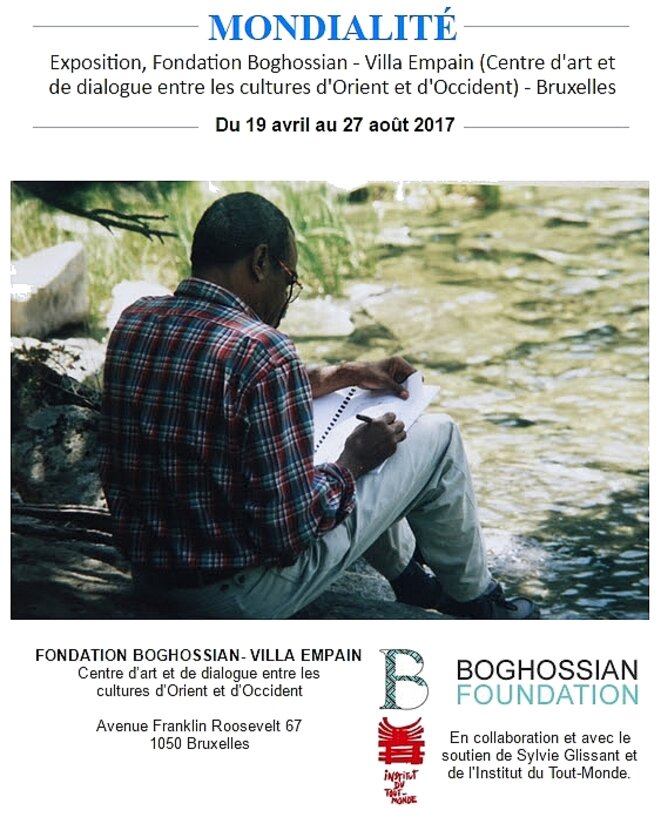 Exposition "Mondialité", Fondation Boghossian, Bruxelles 19 avril-27 août 2017