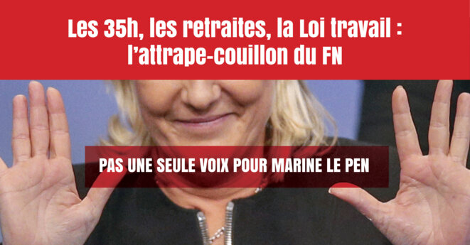 Les 35h, les retraites, la Loi travail : l'attrape-couillon du FN