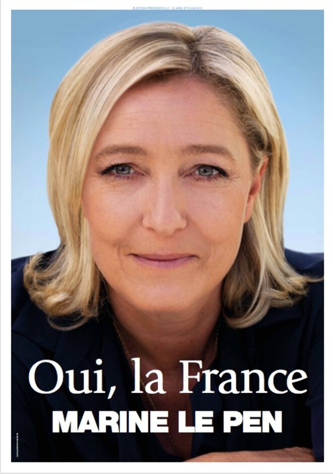 L'affiche de Marine Le Pen lors de l'élection présidentielle de 2012. L'affiche de Marine Le Pen lors de l'élection présidentielle de 2012.