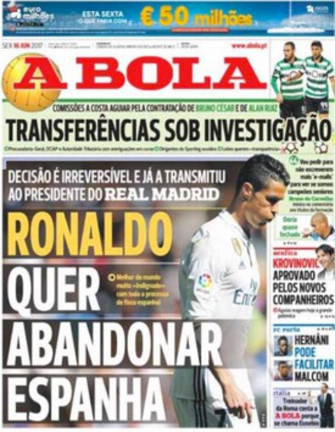 Selon le quotidien A Bola, Ronaldo serait tellement vexé d'être poursuivi pour fraude fiscale qu'il voudrait quitter l'Espagne. © A Bola Selon le quotidien A Bola, Ronaldo serait tellement vexé d'être poursuivi pour fraude fiscale qu'il voudrait quitter l'Espagne. © A Bola