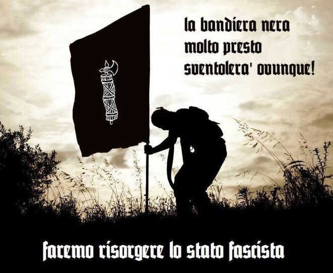 " Nous ferons renaître l'Etat fasciste " " Nous ferons renaître l'Etat fasciste "