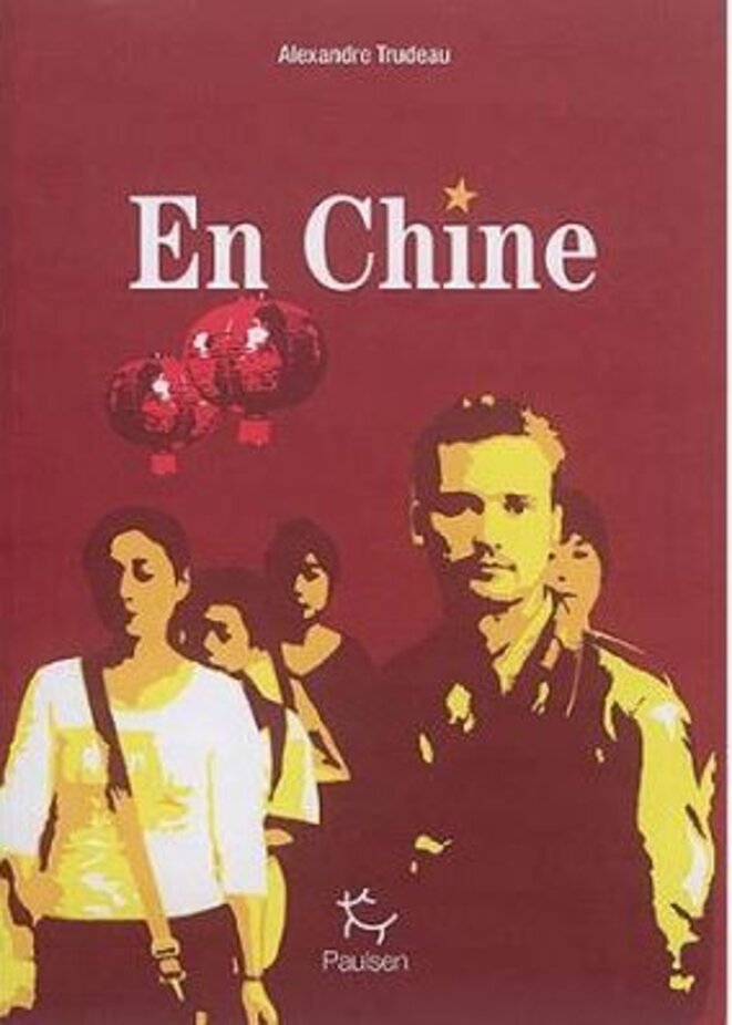 en-chine-alexandre-trudeau