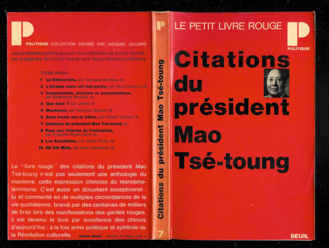 Voilà un demi-siècle exactement, Jacques Julliard éditait au Seuil le président Mao, dans la collection « Politique » qu'il dirigeait... Voilà un demi-siècle exactement, Jacques Julliard éditait au Seuil le président Mao, dans la collection « Politique » qu'il dirigeait...