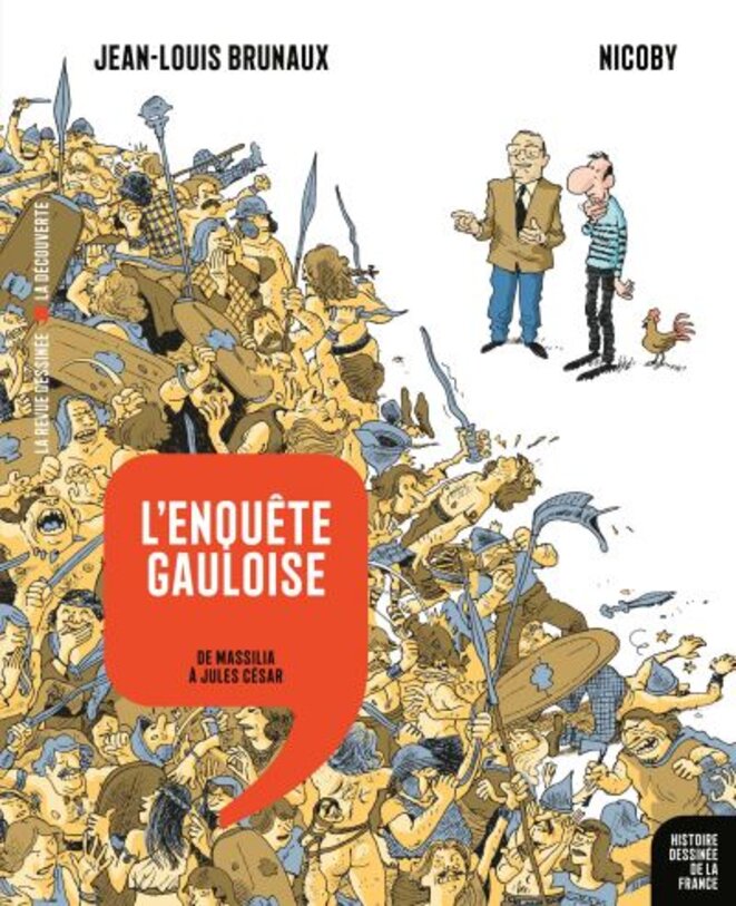 L'histoire dessinée de la France: l'enquête gauloise