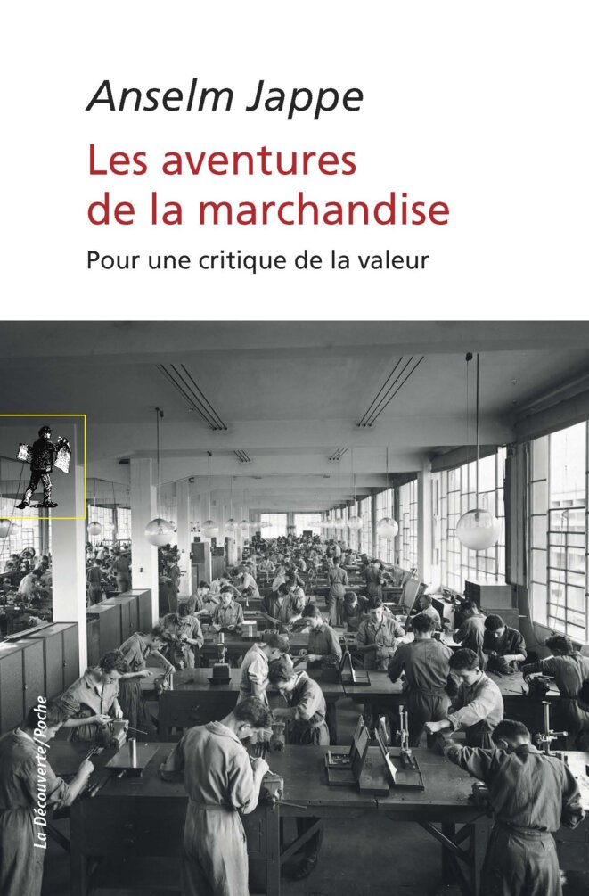 Couverture de la réédition des « Aventures de la marchandise » © éditions La Découverte