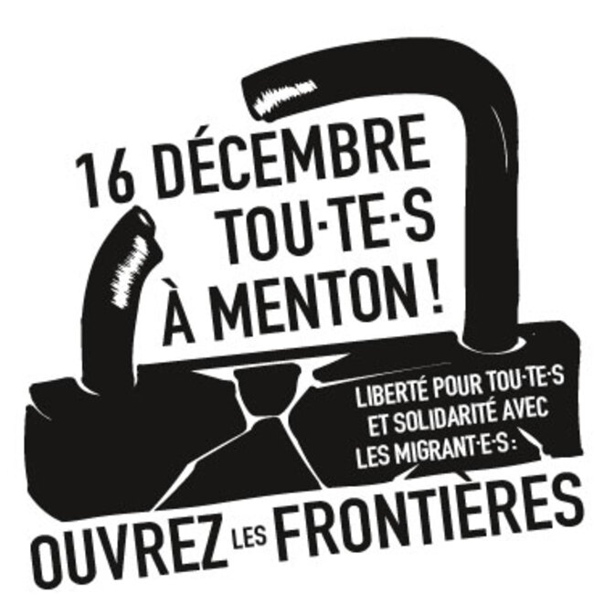 En solidarité avec les migrant-e-s: appel à manif à Menton le samedi 16 décembre.