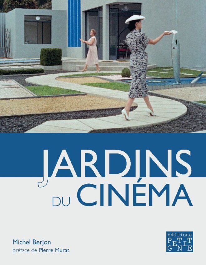 Entretien avec Michel Berjon à propos de son livre "Jardins du cinéma"