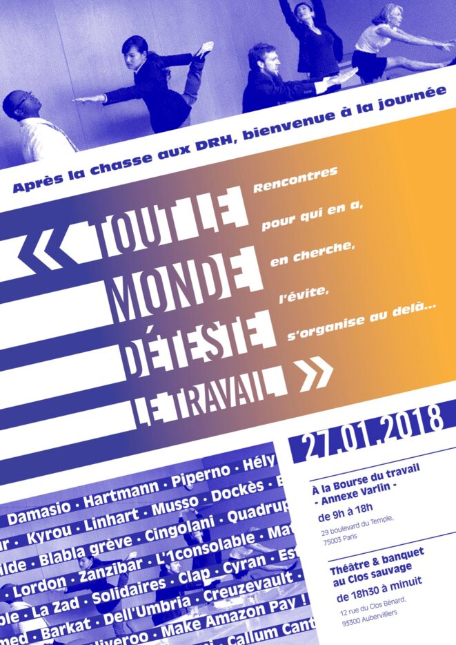 «Tout le monde déteste le travail» «Tout le monde déteste le travail»