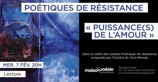 « Poétiques de résistance » mercredi 7 février 2018 20h, Paris Maison de la Poésie