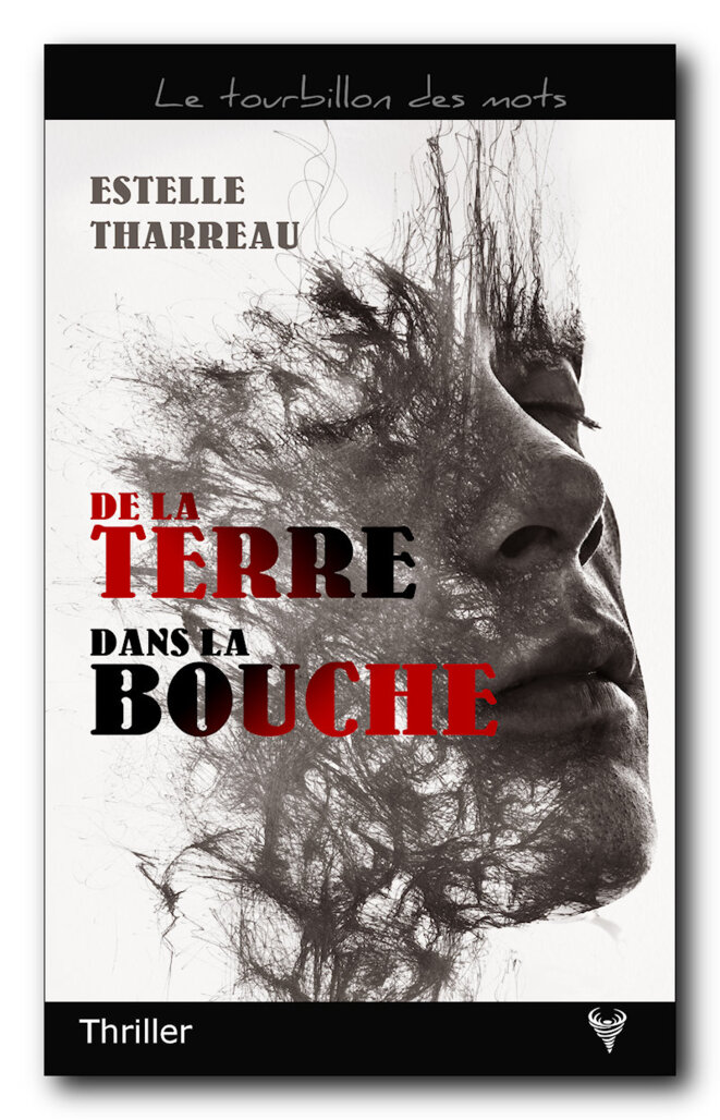 "De la terre dans la bouche" d'Estelle Tharreau