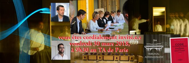 Audience au TA de Paris de Kamel DAOUDI, le 30 mars 2018 à partir de 9h © Kamel Daoudi Audience au TA de Paris de Kamel DAOUDI, le 30 mars 2018 à partir de 9h © Kamel Daoudi