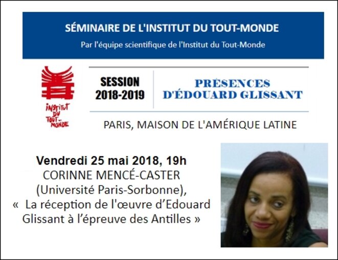 Séminaire ITM : E. Glissant par Corinne Mencé-Caster, vendredi 25 mai 2018