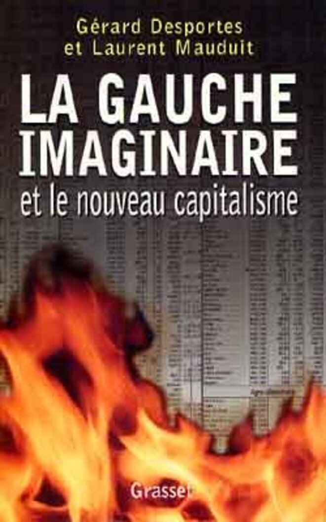 “La Gauche imaginaire”, 1999, Desportes et Mauduit “La Gauche imaginaire”, 1999, Desportes et Mauduit