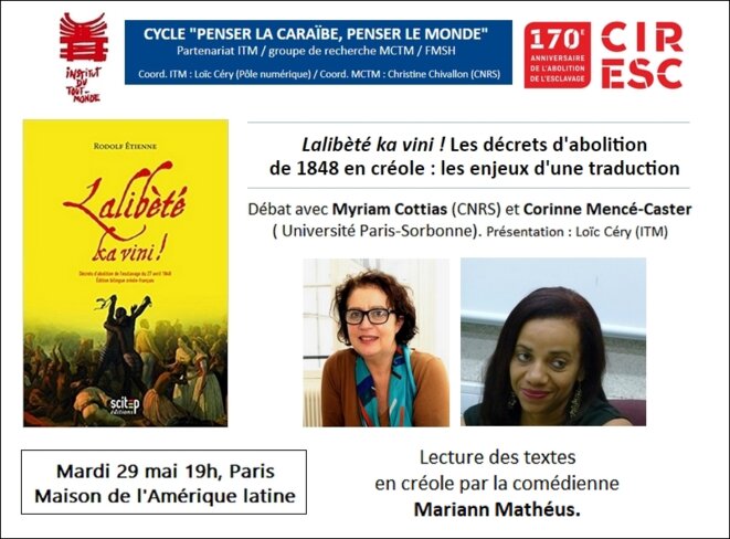 « Lalibèté ka vini ! » L'abolition de l'esclavage en créole. Paris, mardi 29 mai